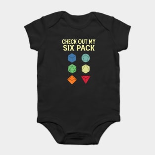 Check Out My Six Pack Dice For Dragons D20 Funny RPG Gamer Baby Bodysuit